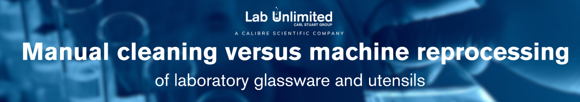 Manual cleaning versus machine reprocessing of laboratory glassware and utensils