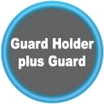 Guard Holder plus Guard